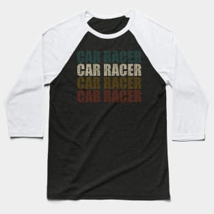 Car Racer Dad - Funny Car Lovers Gift For Papa Baseball T-Shirt